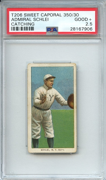 1909-11 T206 SWEET CAPORAL 350/30 ADMIRAL SCHLEI CATCHING PSA GOOD+ 2.5