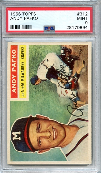 1956 TOPPS 312 ANDY PAFKO PSA MINT 9