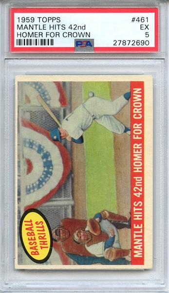 1959 TOPPS 461 MANTLE HITS 42nd HOMER FOR CROWN PSA EX 5