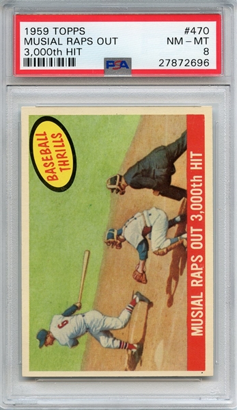 1959 TOPPS 470 MUSIAL RAPS OUT 3,000th HIT PSA NM-MT 8