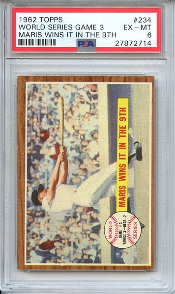 1962 TOPPS 234 WORLD SERIES GAME 3 MARIS WINS IT IN THE 9TH PSA EX-MT 6