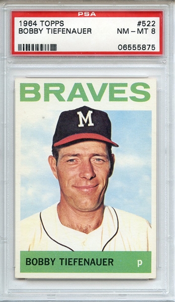 1964 TOPPS 522 BOBBY TIEFENAUER PSA NM-MT 8