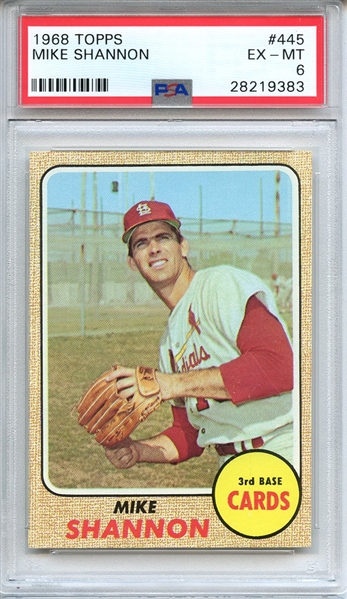 1968 TOPPS 445 MIKE SHANNON PSA EX-MT 6