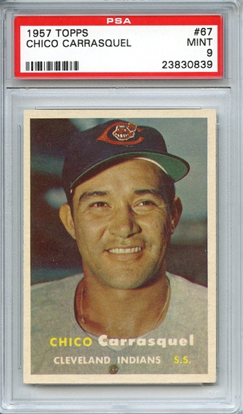 1957 TOPPS 67 CHICO CARRASQUEL PSA MINT 9