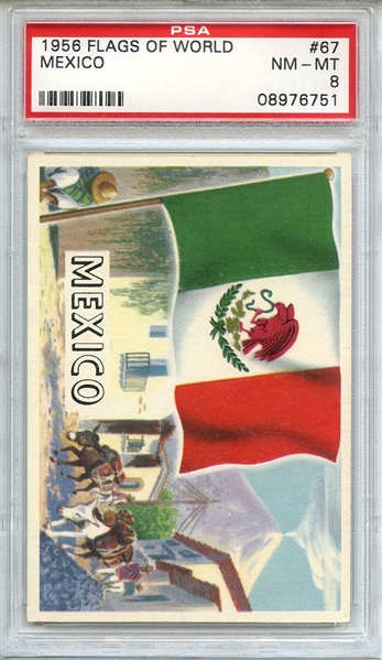 1956 FLAGS OF WORLD 67 MEXICO PSA NM-MT 8