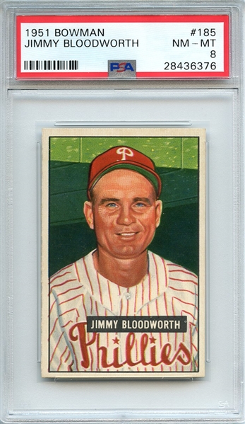 1951 BOWMAN 185 JIMMY BLOODWORTH PSA NM-MT 8