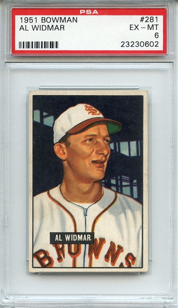 1951 BOWMAN 281 AL WIDMAR PSA EX-MT 6
