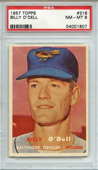 1957 TOPPS 316 BILLY O'DELL PSA NM-MT 8