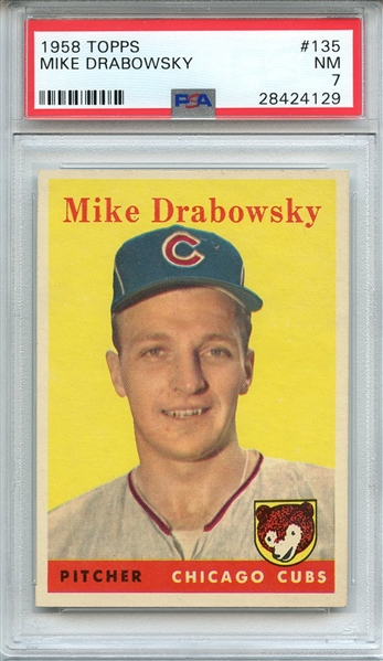 1958 TOPPS 135 MIKE DRABOWSKY PSA NM 7