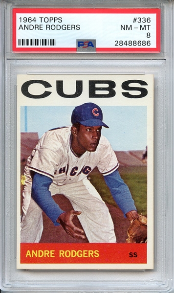 1964 TOPPS 336 ANDRE RODGERS PSA NM-MT 8