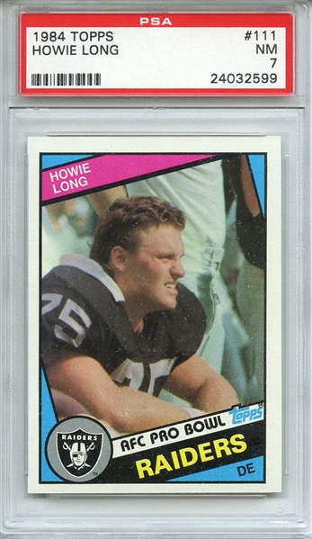 1984 TOPPS 111 HOWIE LONG RC PSA NM 7