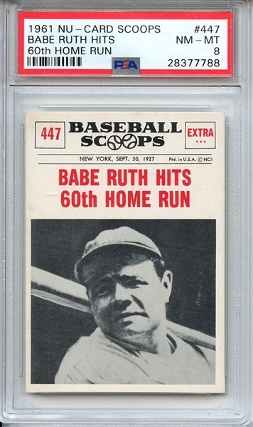 1961 NU-CARD SCOOPS 447 BABE RUTH HITS 60th HOME RUN PSA NM-MT 8