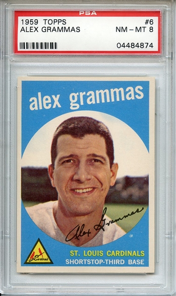 1959 TOPPS 6 ALEX GRAMMAS PSA NM-MT 8