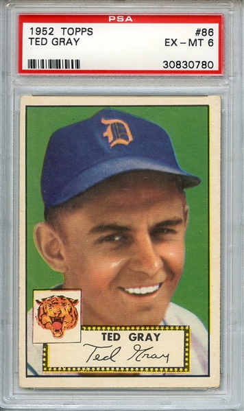 1952 TOPPS 86 TED GRAY PSA EX-MT 6