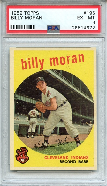 1959 TOPPS 196 BILLY MORAN PSA EX-MT 6
