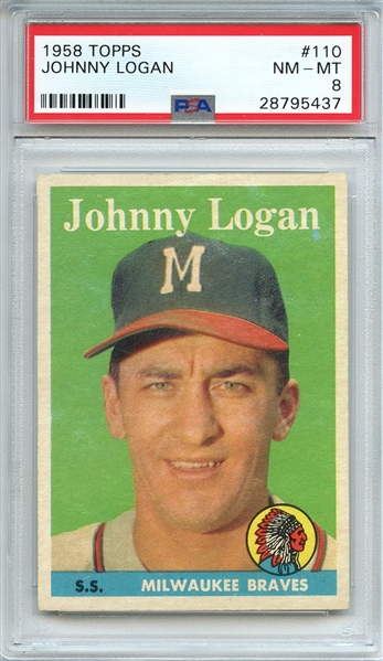 1958 TOPPS 110 JOHNNY LOGAN PSA NM-MT 8