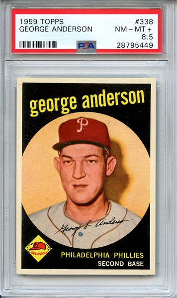 1959 TOPPS 338 GEORGE ANDERSON PSA NM-MT+ 8.5
