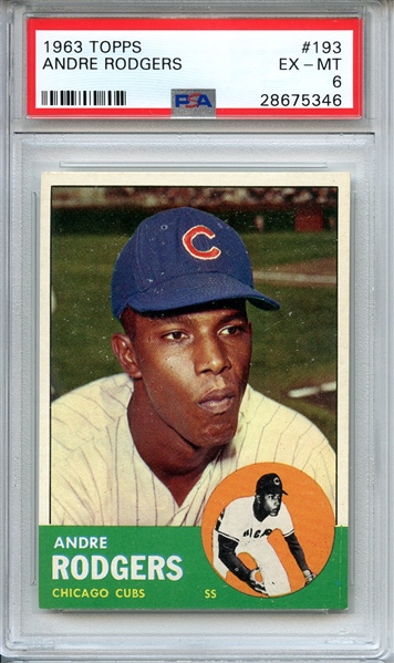 1963 TOPPS 193 ANDRE RODGERS PSA EX-MT 6