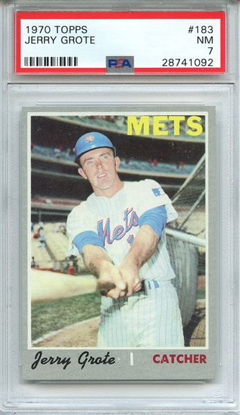 1970 TOPPS 183 JERRY GROTE PSA NM 7