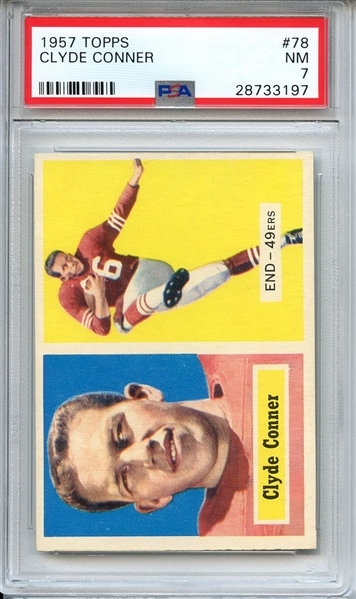 1957 TOPPS 78 CLYDE CONNER PSA NM 7