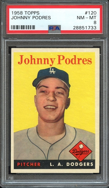 1958 TOPPS 120 JOHNNY PODRES PSA NM-MT 8