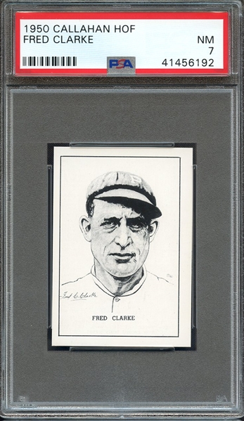 1950 CALLAHAN HALL OF FAME FRED CLARKE PSA NM 7