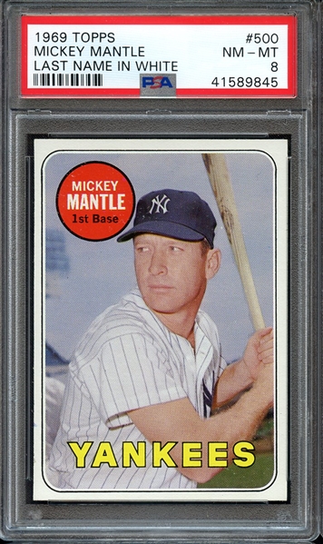 1969 TOPPS 500 MICKEY MANTLE LAST NAME IN WHITE PSA NM-MT 8