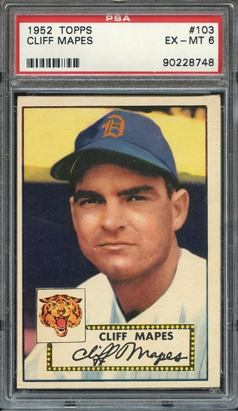 1952 TOPPS 103 CLIFF MAPES PSA EX-MT 6