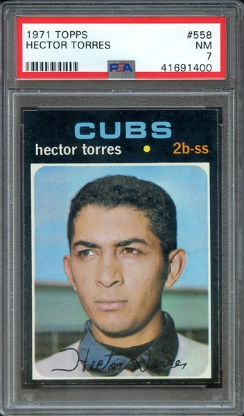 1971 TOPPS 558 HECTOR TORRES PSA NM 7