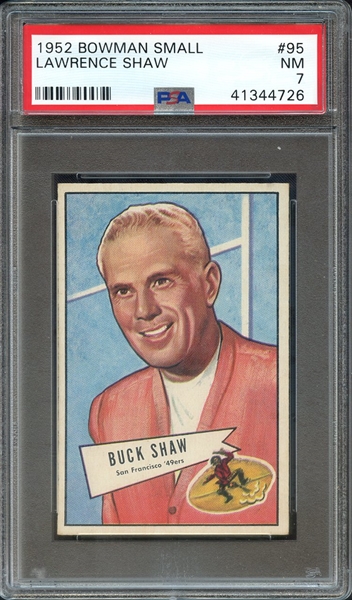 1952 BOWMAN SMALL 95 LAWRENCE SHAW PSA NM 7