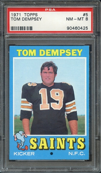 1971 TOPPS 5 TOM DEMPSEY PSA NM-MT 8