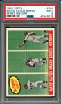1959 TOPPS 464 MAYS CATCH MAKES SERIES HISTORY PSA MINT 9