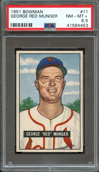 1951 BOWMAN 11 GEORGE RED MUNGER PSA NM-MT+ 8.5