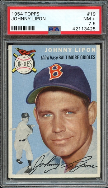 1954 TOPPS 19 JOHNNY LIPON PSA NM+ 7.5