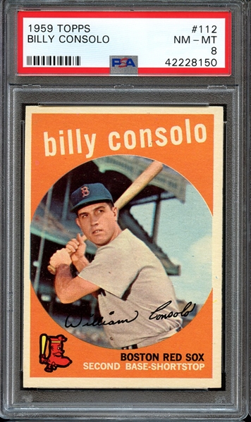 1959 TOPPS 112 BILLY CONSOLO PSA NM-MT 8