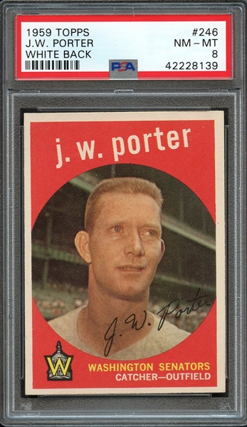 1959 TOPPS 246 J.W. PORTER WHITE BACK PSA NM-MT 8