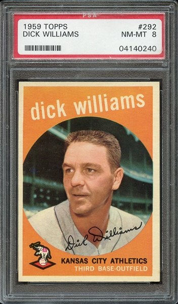 1959 TOPPS 292 DICK WILLIAMS PSA NM-MT 8