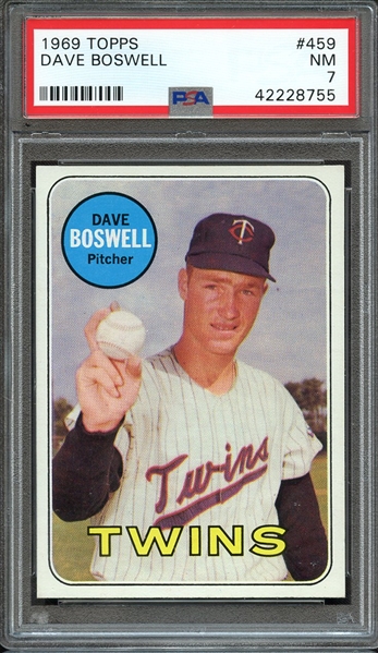 1969 TOPPS 459 DAVE BOSWELL PSA NM 7