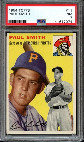 1954 TOPPS 11 PAUL SMITH PSA NM 7