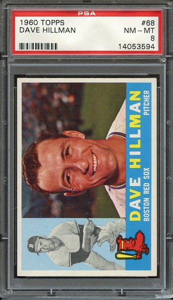1960 TOPPS 68 DAVE HILLMAN PSA NM-MT 8