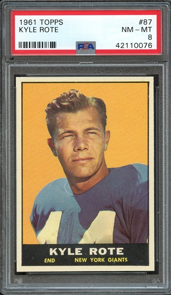 1961 TOPPS 87 KYLE ROTE PSA NM-MT 8