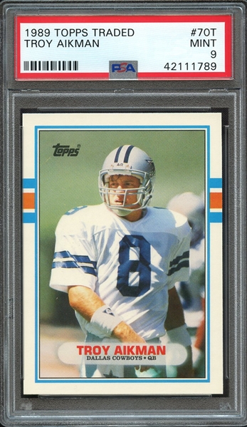 1989 TOPPS TRADED 70T TROY AIKMAN RC PSA MINT 9