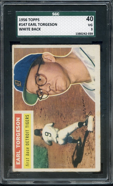 1956 TOPPS 147 EARL TORGESON WHITE BACK SGC VG 40 / 3