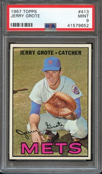 1967 TOPPS 413 JERRY GROTE PSA MINT 9