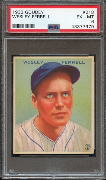 1933 GOUDEY 218 WESLEY FERRELL PSA EX-MT 6