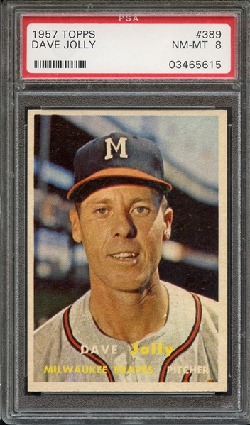 1957 TOPPS 389 DAVE JOLLY PSA NM-MT 8
