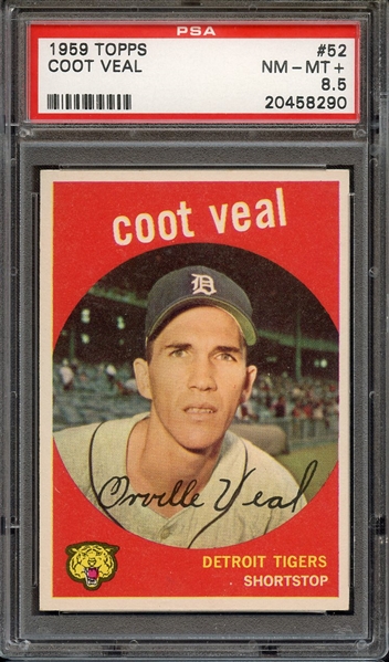 1959 TOPPS 52 COOT VEAL PSA NM-MT+ 8.5