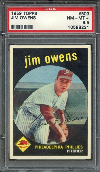 1959 TOPPS 503 JIM OWENS PSA NM-MT+ 8.5
