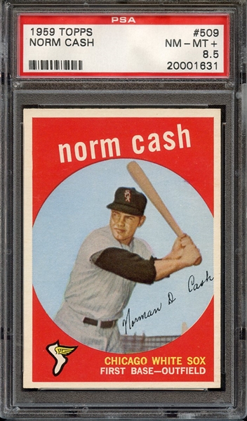 1959 TOPPS 509 NORM CASH PSA NM-MT+ 8.5