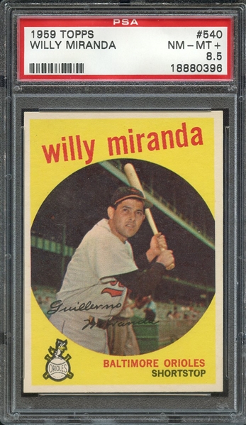 1959 TOPPS 540 WILLY MIRANDA PSA NM-MT+ 8.5